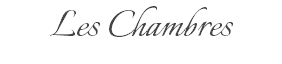 Les Chambres
